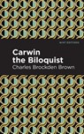Carwin the Biloquist - Charles Brockden Brown - 9781513269566