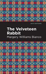The Velveteen Rabbit - Margery Williams Bianco - 9781513271859