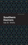 Southern Horrors - Ida B. Wells - 9781513290652