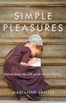 Simple Pleasures - Jantzi Marianne Jantzi - 9781513800271