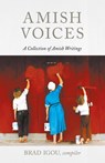 Amish Voices - Brad Igou - 9781513805832