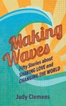 Making Waves - Judy Clemens - 9781513806099