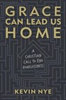GRACE CAN LEAD US HOME - Kevin Nye - 9781513810515
