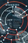Wonders from Your Law - Kevin S. Chen - 9781514003206