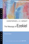 The Message of Ezekiel - Christopher J. H. Wright - 9781514006412