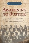 Awakening to Justice - The Dialogue on Race and Faith Project ; Albert G. Miller ; Jemar Tisby ; Christopher P. Momany - 9781514009185