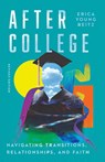 After College - Erica Young Reitz - 9781514011188
