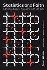Statistics and Faith - Jason Wilson - 9781514013229