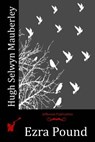 Hugh Selwyn Mauberley - Ezra Pound - 9781514180853