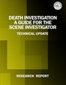 Death Investigation: A Guide for the Scene Investigator - U. S. Department of Justice - 9781514671757