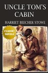 Uncle Tom's Cabin - Harriet Beecher Stowe - 9781514801482