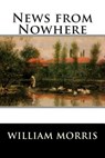 News from Nowhere - William Morris - 9781514811436