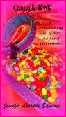Candy & Kink - Jennifer Lassalle Edwards - 9781515096030