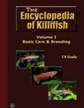 The Killifish Encyclopedia: Basic Care and Breeding - T. R. Grady - 9781515106401