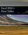 Excel 2016 for Mac Pivot Tables - Tim Hill - 9781515114420