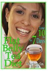 FLAT BELLY TEA DIET - Melinda Rolf - 9781515156383