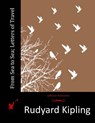 From Sea to Sea; Letters of Travel - Rudyard Kipling - 9781515160984