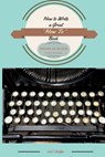 How to Write a Great 'How To' Book: Become an Author Quickly and Easily - Lisa T. Douglas - 9781515285878