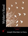 Wylder's Hand - Joseph Sheridan Le Fanu - 9781515310136