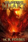 His Ancient Heart - M. R. Forbes - 9781515327271