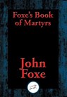 Foxe's Book of Martyrs - John Foxe - 9781515408185