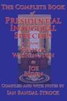 The Complete Book of Presidential Inaugural Speeches - George Washington ; Joe Biden - 9781515424208