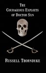 The Courageous Exploits of Doctor Syn - Russell Thorndyke - 9781515424604
