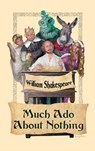 Much ADO about Nothing - William Shakespeare - 9781515424857