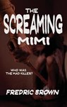 The Screaming Mimi - Fredric Brown - 9781515426202