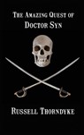 The Amazing Quest of Doctor Syn - Russell Thorndyke - 9781515426561