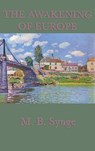 The Awakening of Europe - SYNGE,  M B - 9781515429586