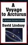 A Voyage to Arcturus - David Lindsay - 9781515431466