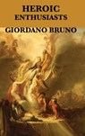 Heroic Enthusiasts - Giordano Bruno - 9781515431718