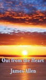 Out from the Heart - James Allen - 9781515434443