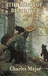 The Bears of Blue River - Charles Major - 9781515434832