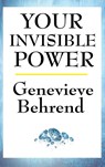 Your Invisible Power - Genevieve Behrend - 9781515436775