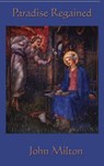 Paradise Regained - John Milton - 9781515437949