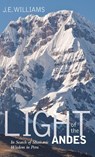 Light of the Andes - J E Williams - 9781515438984