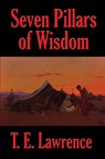 Seven Pillars of Wisdom - T E Lawrence - 9781515447030