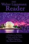 The Walter Lippmann Reader - Walter Lippmann - 9781515449560