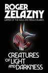 Creatures of Light and Darkness - Roger Zelazny - 9781515451235