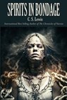 Spirits in Bondage - C. S. Lewis - 9781515460046