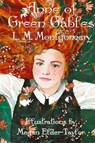 Anne of Green Gables (Illustrated Edition) - L. M. Montgomery - 9781515462163