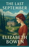 The Last September - Elizabeth Bowen - 9781515467144