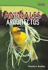 Animales arquitectos /Animal Architects -  - 9781515751274