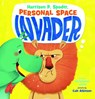 Harrison P. Spader, Personal Space Invader - Cale Atkinson - 9781515827238
