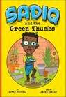 Sadiq and the Green Thumbs - Siman Nuurali - 9781515848974