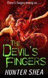 The Devil's Fingers - Hunter Shea - 9781516107957