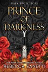 Prince of Darkness - Rebecca Zanetti - 9781516111831