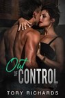 Out of Control - Tory Richards - 9781516308712
